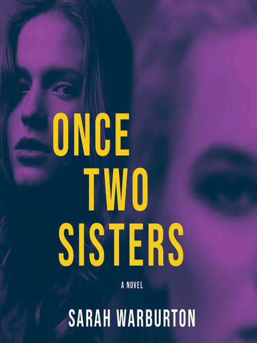 Title details for Once Two Sisters by Sarah Warburton - Available